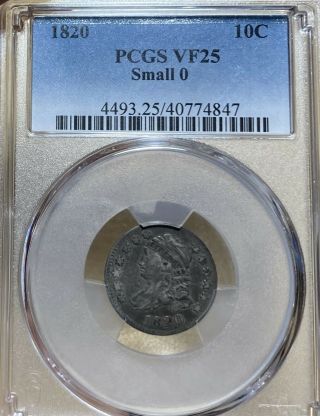 1820 Small O Pcgs Vf25 Capped Bust Silver Dime