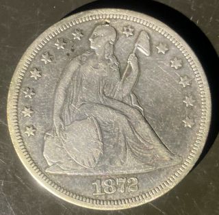 1872 Seated Liberty One Dollar,  Uncertified,  Circulated Silver $1 Coin