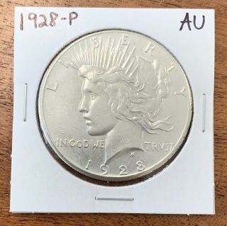 1928 - P Peace Dollar About Uncirculated Au Key Date