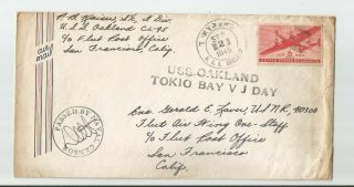 6c C25 Tokyo Bay U.  S.  S.  Oakland Sep 2 1945 On V.  J Day Cesored Cover To Usa
