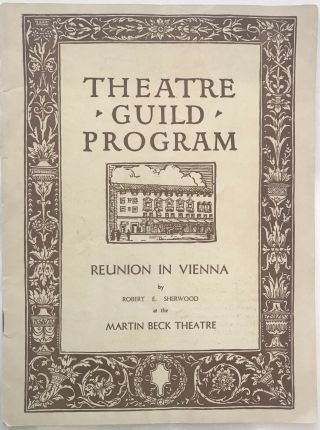 Reunion In Vienna - 1931 Broadway Playbill; The Theatre Guild; Robert E Sherwood