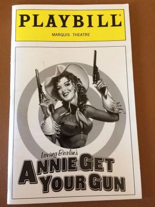 Annie Get Your Gun Bernadette Peters Broadway Musical Playbill 2000