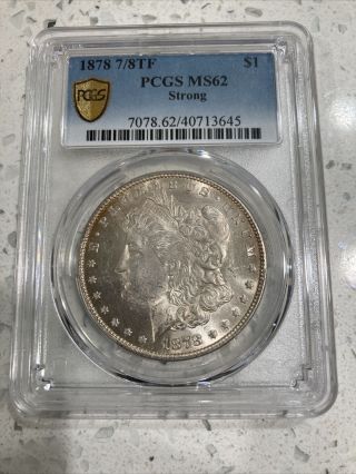 1878 7/8 - Tf $1 Morgan Silver Dollar - Luster - Strong - Pcgs Ms 62 - Sku - Y1208