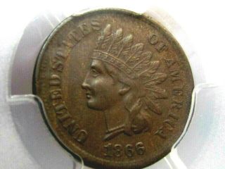 1866 Indian One Cent,  Pcgs Xf45,  Better Date,  Looks Au