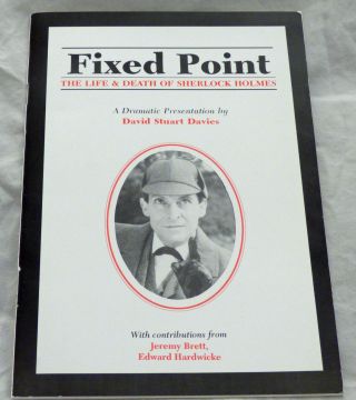 Jeremy Brett Fixed Point Play Sherlock Holmes.  Signed By Author.  Hardwicke.