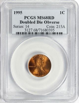 1995 Ddo 1c Doubled Die Obverse Lincoln Cent Pcgs Ms68rd
