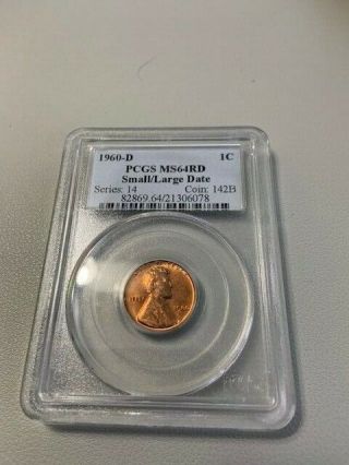 1960 - D Small/large Date Lincoln Cent Pcgs Ms64rd Beauty Rpm 100 Ddo