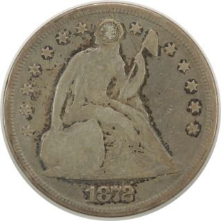 1872 - P $1 Seated Liberty Silver Dollar Vg Details " Holed / Plugged " (11012002)