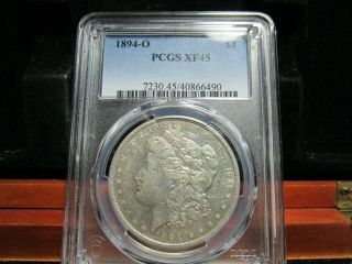 Better Dated Morgan 1894 - O Pcgs Xf - 45 Its A Looking Coin - Looks Nicer
