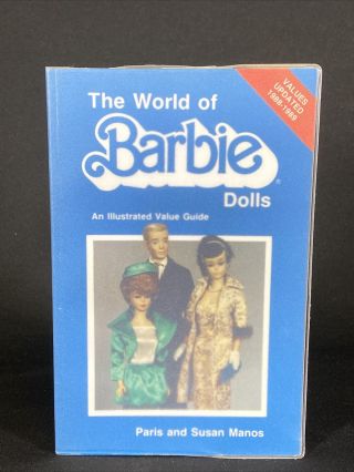 Signed The World Of Barbie Dolls Illustrated Value Guide By Paris & Susan Manos