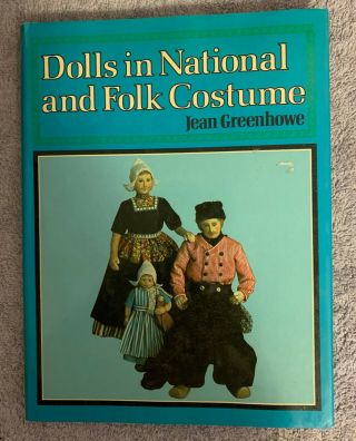 Dolls In National And Folk Costumes,  Greenhowe,  Hbdj How To Make 18 Different