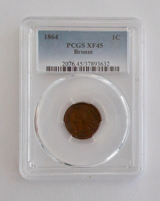 1864 Bronze Indian Head One Cent Pcgs Graded Xf 45
