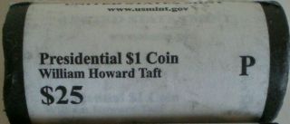 2013 - P President William Howard Taft Dollars U.  S.  25 Coin Roll