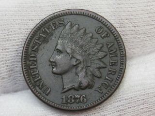 Vf/xf 1876 Indian Head Penny - Dark.  17