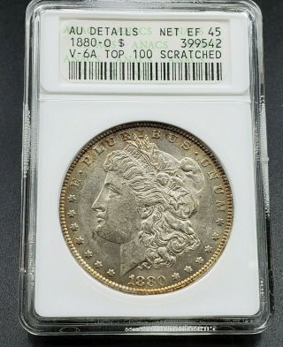 1880 O Morgan Silver Dollar Variety Coin Anacs Au Details Vam - 6a Top 100 Coneca
