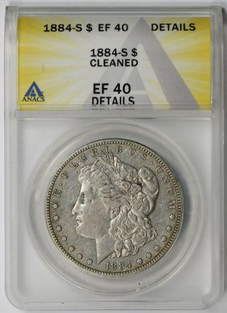 1884 - S Morgan Dollar $1 Xf Ef 40 Details Anacs