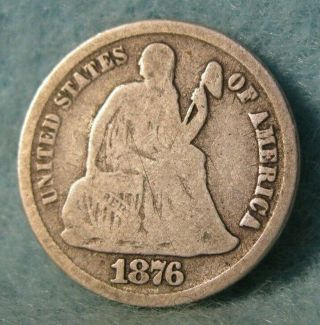 1876 - Cc Carson City Seated Liberty Silver Dime United States Type Coin