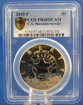 2015 P Us Marshals Service Silver Dollar Pcgs Pr68dcam - Gold Shield