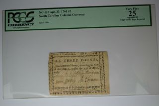 North Carolina April 23,  1761 £3 Pcgs Apparent Very Fine 25.