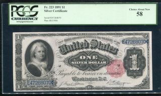 Fr.  233 1891 $1 “martha” Silver Certificate Pcgs About Uncirculated - 58