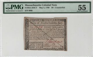 Massachusetts Colonial Note $8 Counterfeit Fr Ma - 284ct May 5th 1780 Pmg Au55