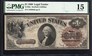 SCARCE Fr 28a 1880 $1 LEGAL TENDER NOTE PMG 15 comment Z390648 2