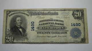 $20 1902 Watertown York Ny National Currency Bank Note Bill Ch.  1490 Fine,