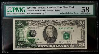 1985 $20 Federal Reserve Note,  Error,  Partial Back To Front Offset,  Pmg Ch Au 58