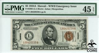 1934 A Usa $5 Hawaii Wwii Emergence Issue Note Fr 2302 Pmg 45 Choice Extr Fine
