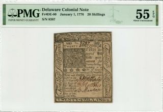 Delaware Colonial Currency 20 Shillings - January 1,  1776 - Pmg 55