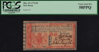 Nj - 183 " Veryrare " Pcgs Au58 Ppq £6 Mar.  25,  1776 Jersey Colonial Currency