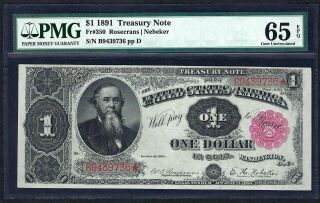 1891 $1 Treasury Note Fr - 350 ♚♚rosecrans&nebeker♚♚ Pmg Gem Unc 65 Epq