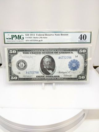 1914 $50 Federal Reserve Note Boston,  Mass - Fr 1024 Pmg Certified 40ef -