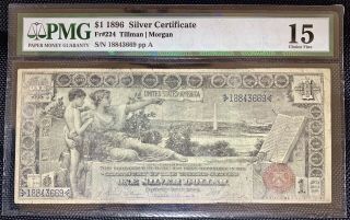 1896 $1 Educational Silver Certificate Pmg 15 Choice Fine Fr.  224 One Dollar