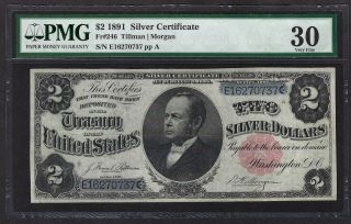1891 $2 Silver Certificate Fr - 246 " Tillman&morgan " ♚♚windom♚♚ Pmg Vf 30