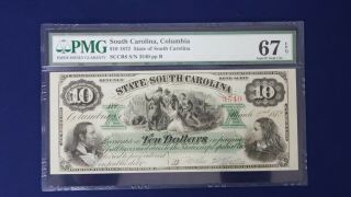 1872 Columbia,  Sc - The State Of South Carolina$10 Pmg Gem Uncirculated 67