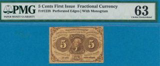 Fr.  1228.  5 Cent First Issue Perforated Edges Fractional Pmg Choice 63
