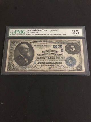 1882 - $5 Db - The Lincoln Nb Of City Of Ny,  Ny - Pmg 25.  A Note For Collectors.