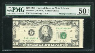 Fr.  2082 - F 1995 $20 Frn Atlanta,  Ga “misalignment Error” Pmg About Unc - 50epq