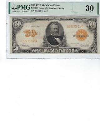 1922 $50 Gold Certificate Fr1200 Pmg 30 Vf Spellman/white