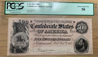 T - 64 1864 $500 Dollars Confederate States Of America Banknote Civil War Pcgs 58