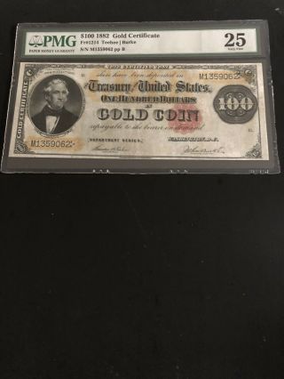 1882 - $100 Gold Certificate - Pmg 25.  Fr 1224.  I Think It Was Under - Graded.