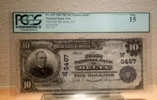 Delta,  Colorado 1902 National Bank Note Charter 5467 The First Nb,  Delta,  Co
