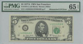 1977a $5 Frn Pmg 65 Epq Mismatched Serial Number Gem San Francisco