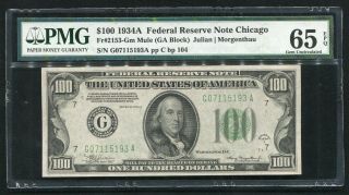 Fr 2153 - Gm 1934 - A $100 Federal Reserve Note Chicago,  Il Pmg Gem Unc - 65epq (3of6)