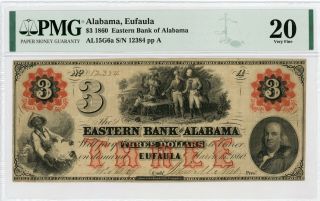 1860 $3 The Eastern Bank Of Alabama - Eufaula,  Alabama Note Pmg Very Fine 20