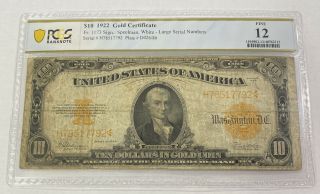 1922 $10 Gold Certificate Fr.  1173 Speelman,  White Pcgs F12