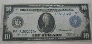 Series Of 1914 $10.  00 Blue Seal Federal Reserve Note 6 - F Atlanta District