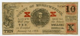 1863 $10 The County Of Merriwether - Greenville,  Georgia Note Civil War Era