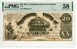 1861 $20 Confederate Currency T - 18 Pmg 58.